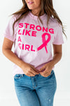 "Strong Like a Girl" Graphic Tee